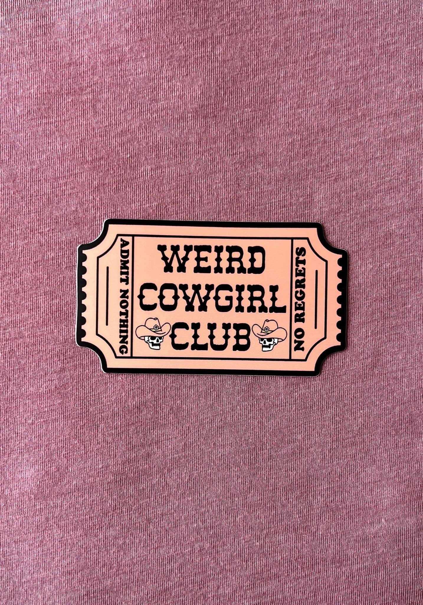Weird Cowgirl Club Sticker