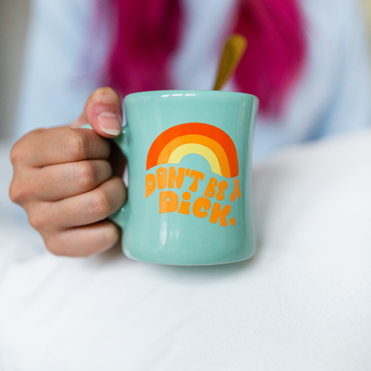 Don't Be A Dick Mint Diner Mug