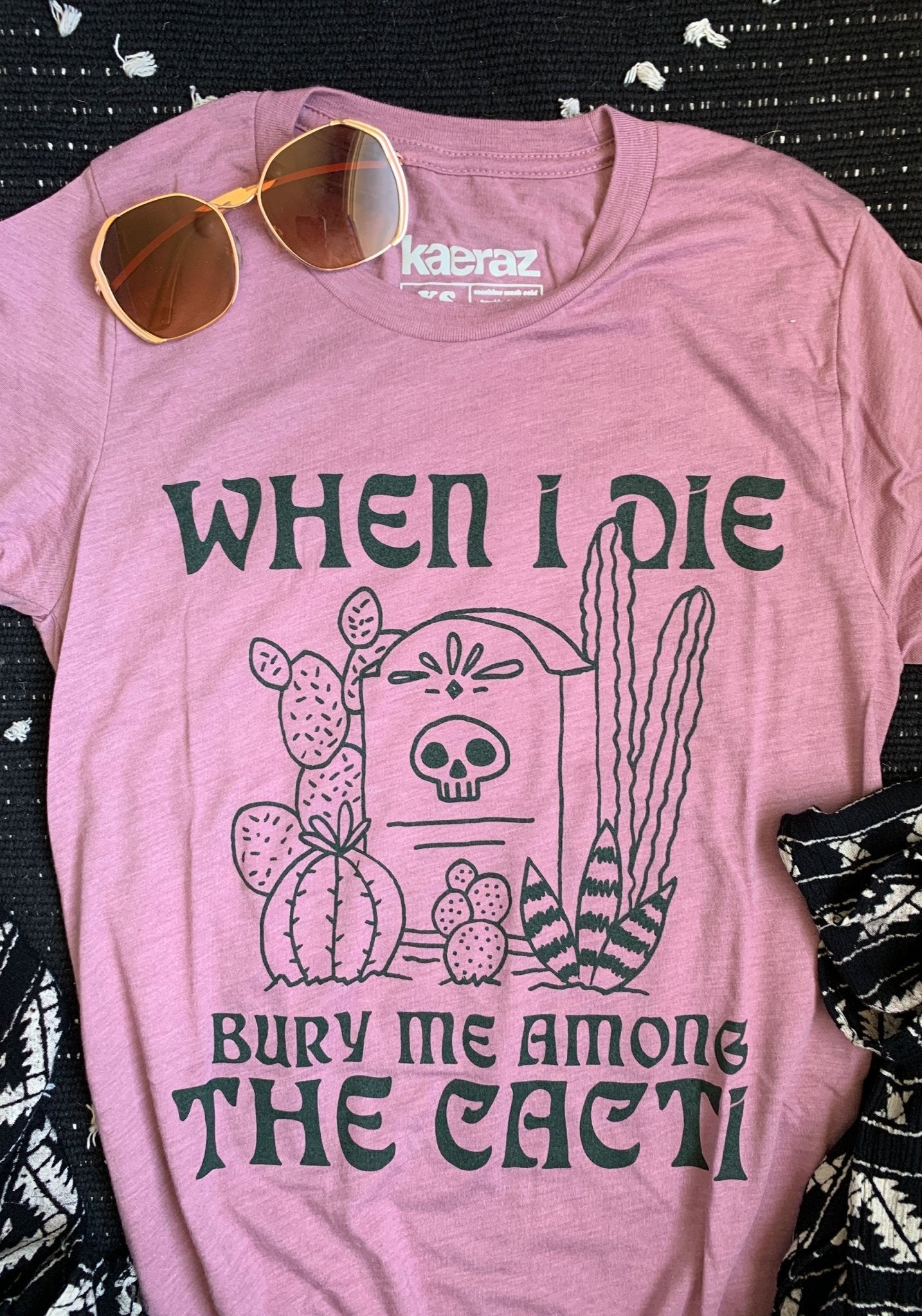 Bury Me Among the Cacti Tee